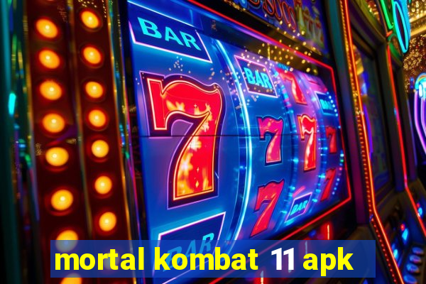 mortal kombat 11 apk