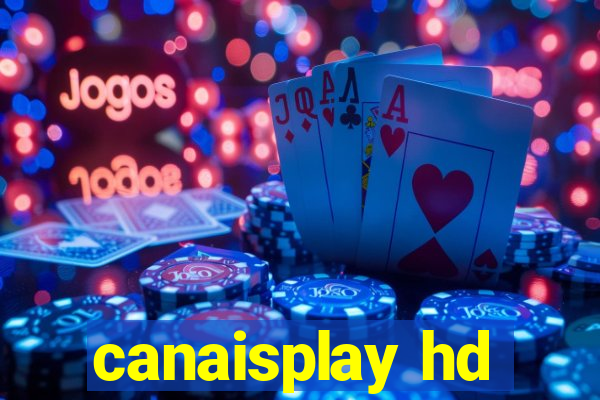 canaisplay hd