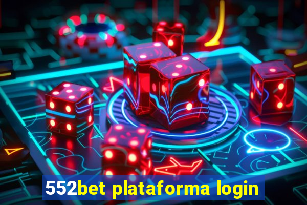 552bet plataforma login