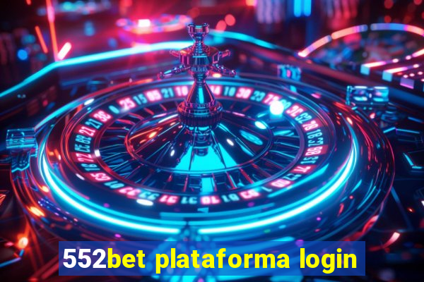 552bet plataforma login