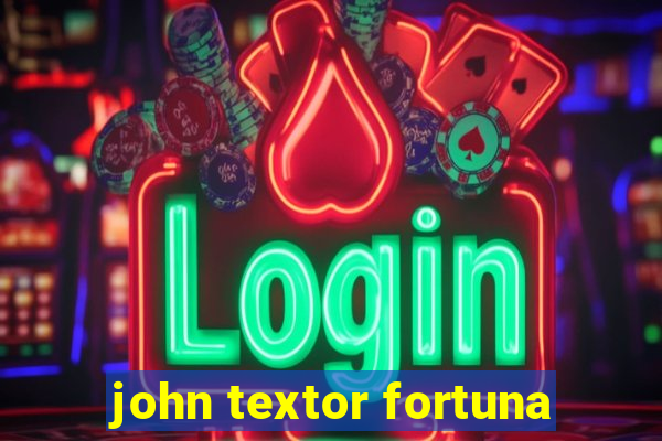 john textor fortuna