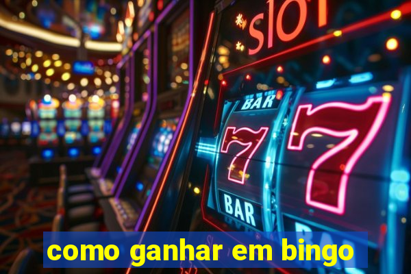 como ganhar em bingo