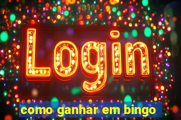 como ganhar em bingo