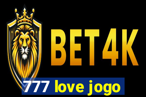 777 love jogo