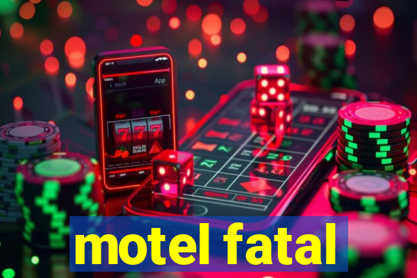 motel fatal