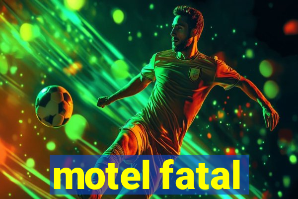 motel fatal