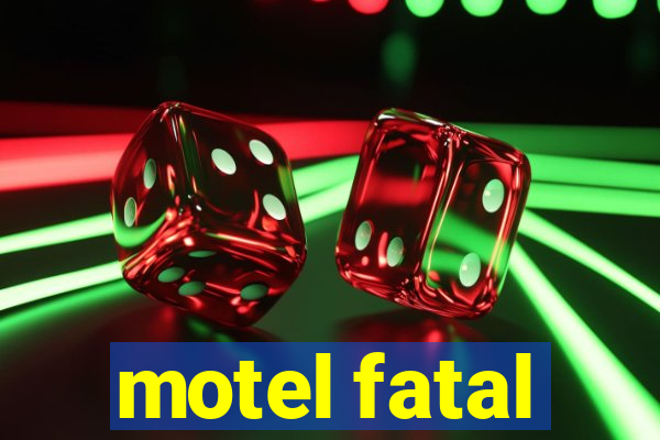 motel fatal