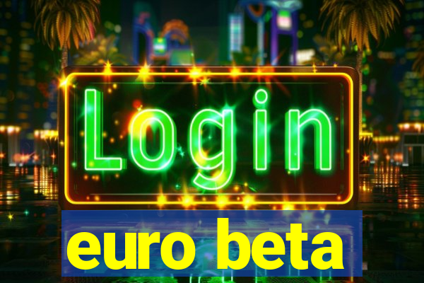 euro beta