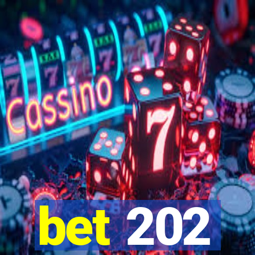 bet 202