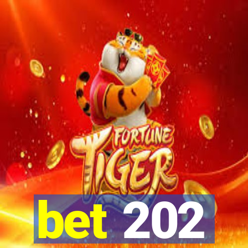 bet 202