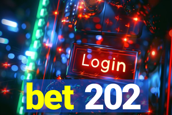 bet 202