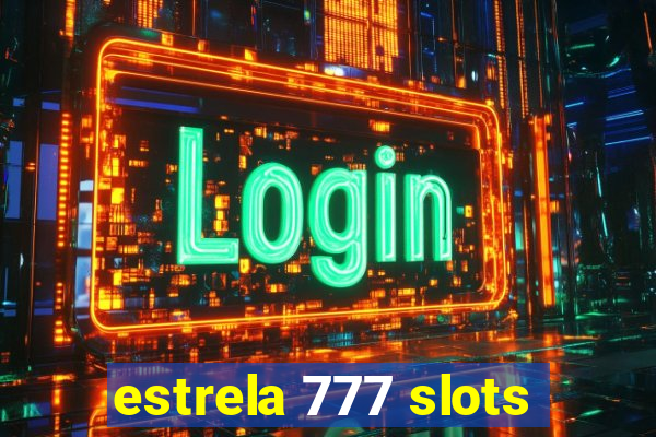 estrela 777 slots