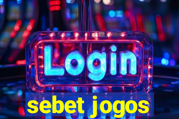 sebet jogos