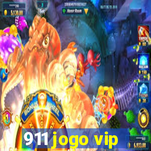 911 jogo vip