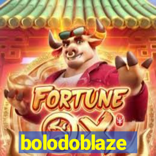 bolodoblaze