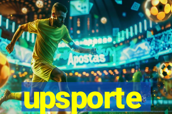 upsporte