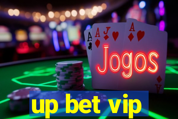 up bet vip