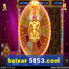 baixar 5853.com