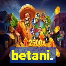 betani.