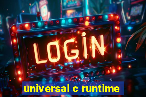 universal c runtime