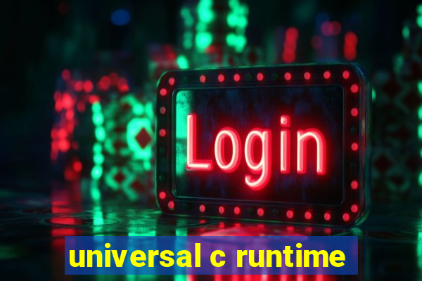 universal c runtime