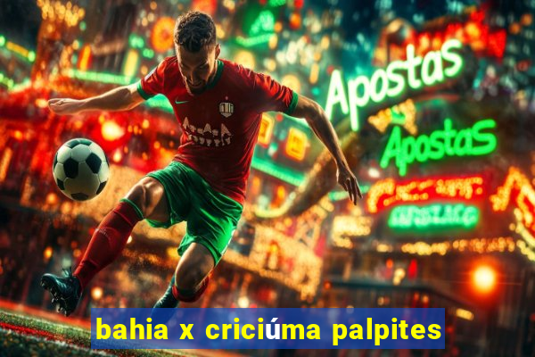 bahia x criciúma palpites