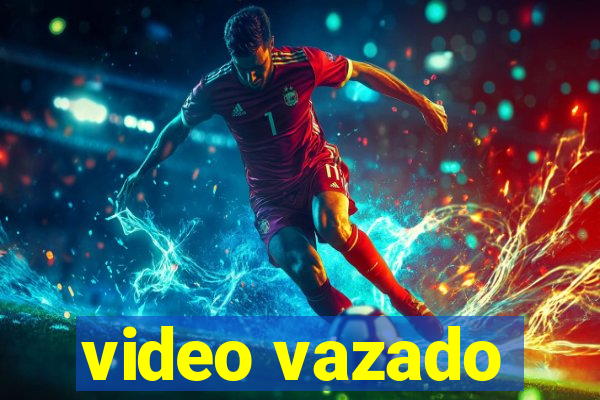 video vazado