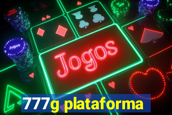 777g plataforma