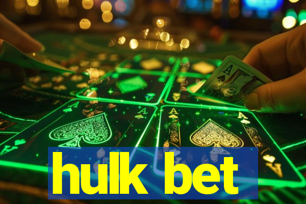 hulk bet