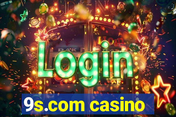 9s.com casino