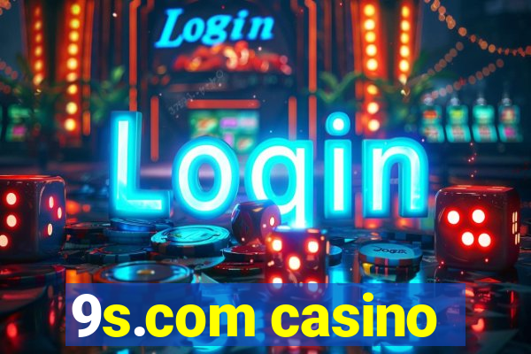 9s.com casino