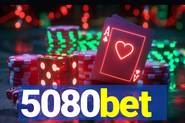 5080bet