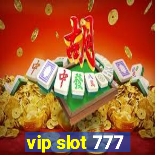 vip slot 777