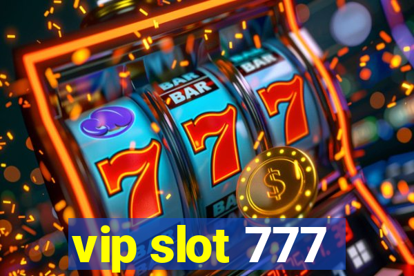 vip slot 777