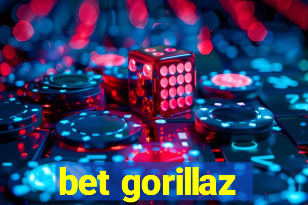 bet gorillaz