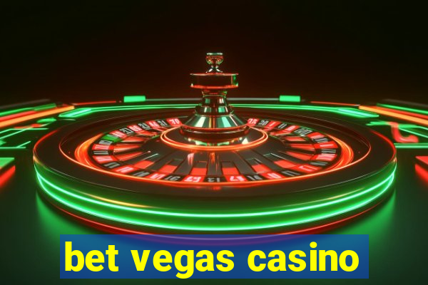 bet vegas casino