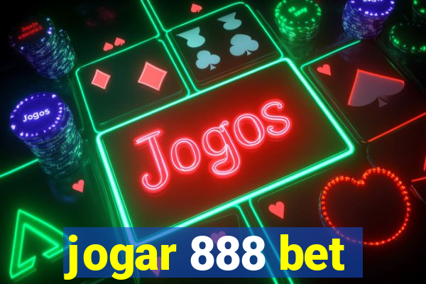 jogar 888 bet