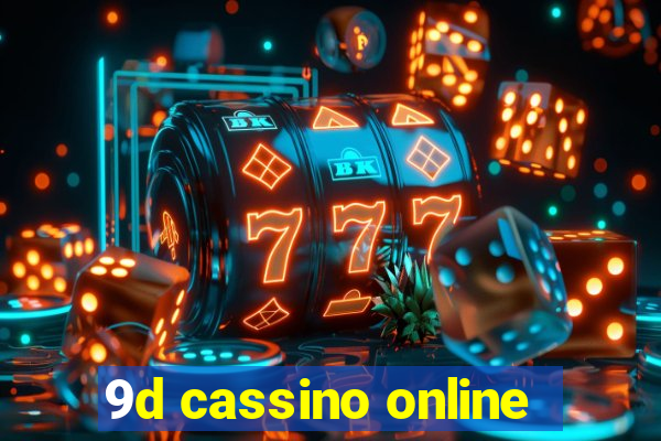 9d cassino online