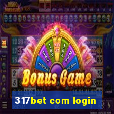 317bet com login