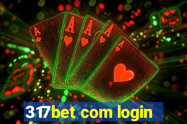 317bet com login