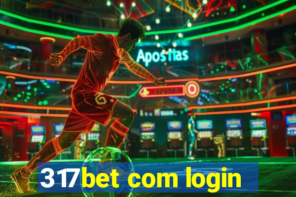 317bet com login