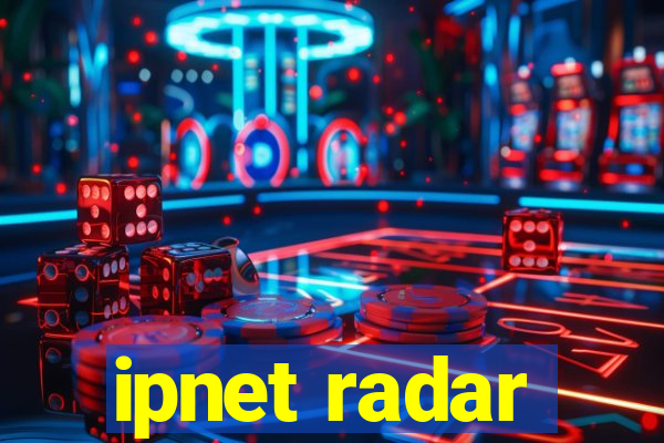 ipnet radar