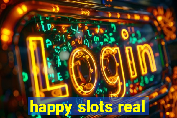 happy slots real