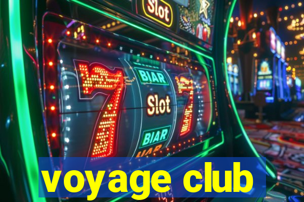 voyage club