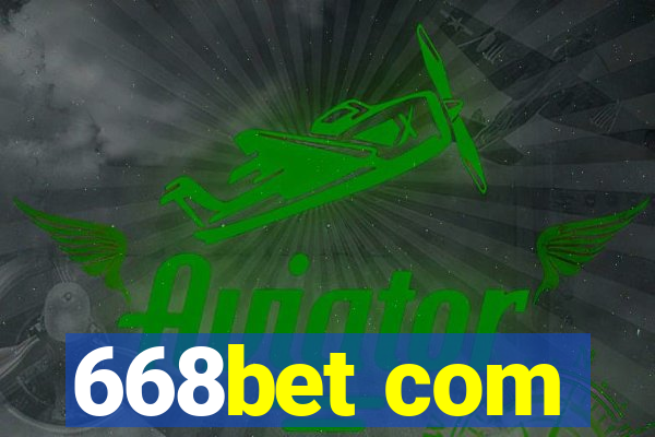 668bet com