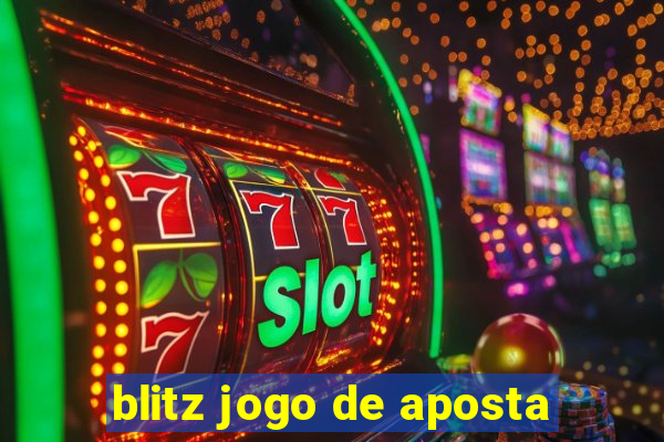 blitz jogo de aposta