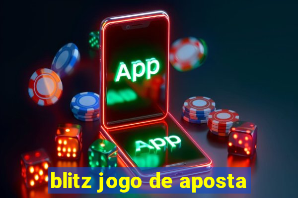 blitz jogo de aposta