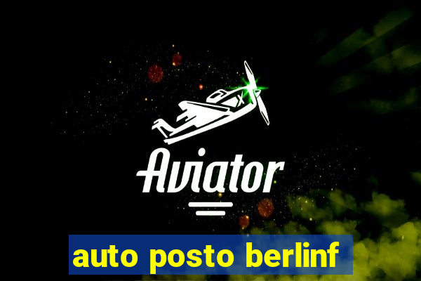 auto posto berlinf