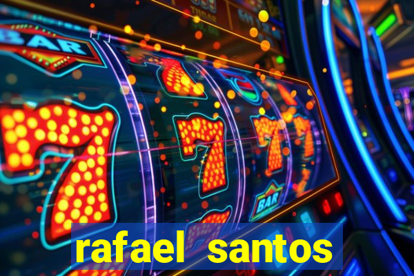 rafael santos uniduni t