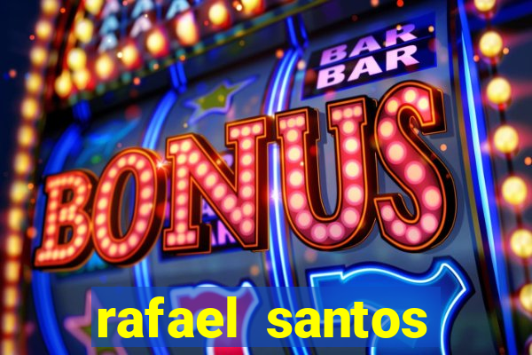 rafael santos uniduni t